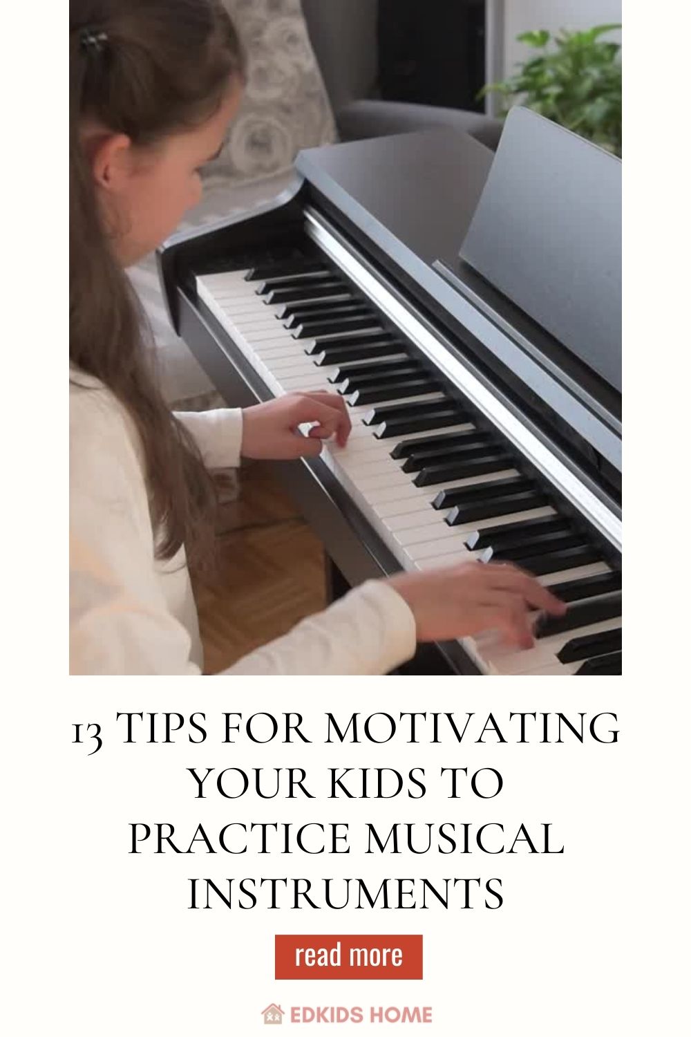 13 Tips for Motivate Child to Practice Musical Instruments