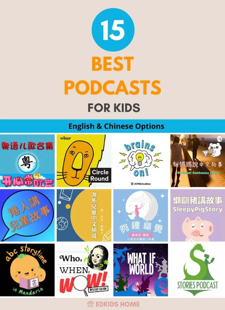 15 podcasts for kids - english & chinese -